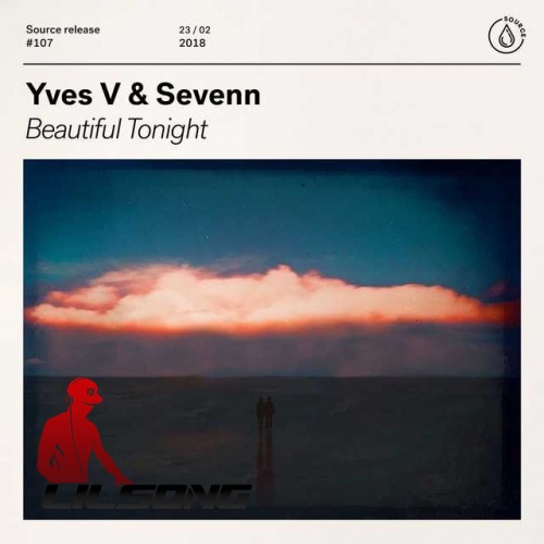 Yves V & Sevenn - Beautiful Tonight